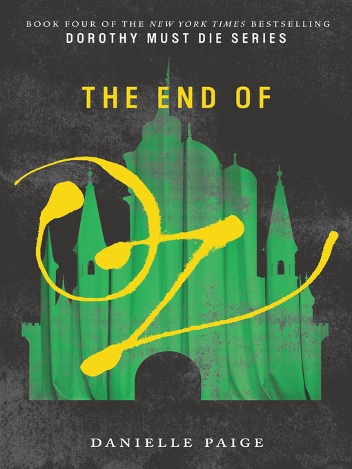 Title details for The End of Oz by Danielle Paige - Available